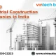 Top 10 Industrial Construction Companies in India