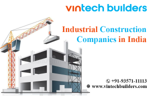 Industrial Construction Companies in India
